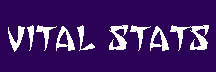 Vital Statistics